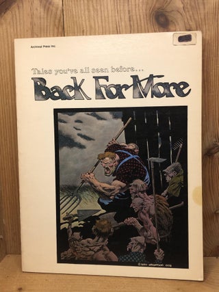 Item #001363 BACK FOR MORE. Berni. Wiener Robert K. Wrightson, Illustrations