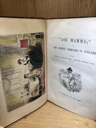 'ASK MAMMA'. OR THE RICHEST COMMONER IN ENGLAND