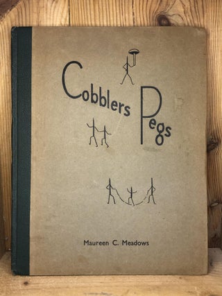 Item #001766 COBBLERS PEGS. Maureen C. Meadows