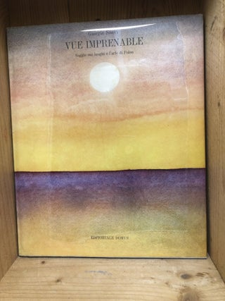 Item #001906 VUE IMPRENABLE, SAGGIO SUI LUOGHI E L'ARTE DI FOLON, ESSAY ON THE WORLD OF FOLON....