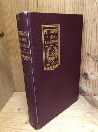 Item #002189 PICTONIANS AT HOME AND ABROAD Sketches of Professional Men and Women of Pictou...