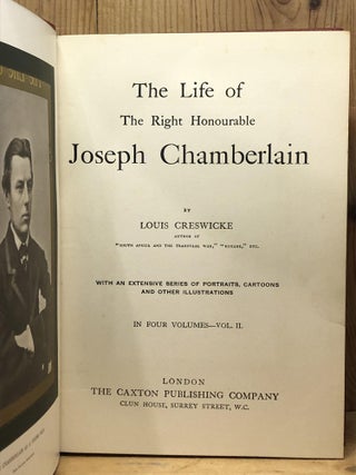 LIFE OF THE RIGHT HONOURABLE JOSEPH CHAMBERLAIN, THE - Volume II