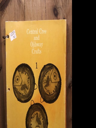 CENTRAL CREE AND OJIBWAY CRAFTS - 9 Volumes