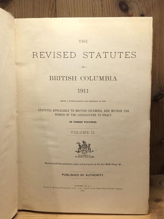 REVISED STATUTES OF BRITISH COLUMBIA 1911, Volume II