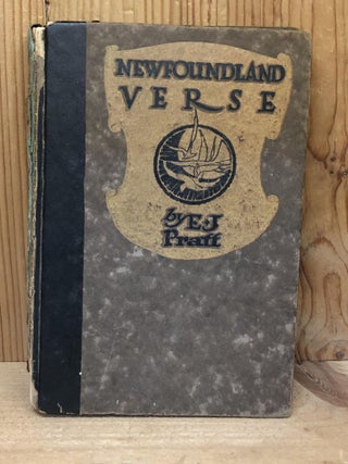 Item #003001 NEWFOUNDLAND VERSE. E. J. Pratt