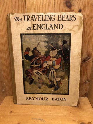 Item #003011 TRAVELING BEARS IN ENGLAND, THE. Seymour Easton, Paul Piper