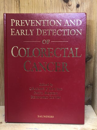 Item #003070 Prevention and Early Detection of Colorectal Cancer. Graeme P. Young, Bernard,...