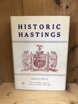 Item #003129 HISTORIC HASTINGS. Gerald E. Boyce