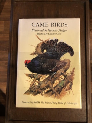 Item #003358 GAME BIRDS: Illustrated by Maurice Pledger. Charles Coles