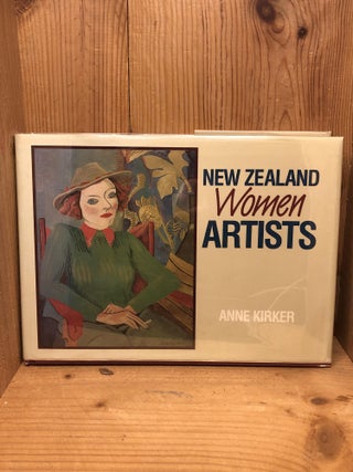 Item #003461 NEW ZEALAND WOMEN ARTISTS. Anne Kirker