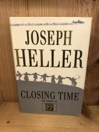 Item #003464 Closing Time. Joseph Heller