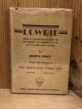 Item #003499 LOWRIE, Being a Humorous Account in the Dialect of Incidents in the Life of a...