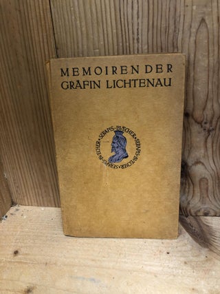 Item #003547 MEMOIREN DER GRAFIN LICHTENAU. Max Adler