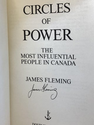 CIRCLES OF POWER: The Influential Elites Who Run Canada
