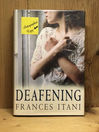 Item #003783 Deafening. Frances Itani