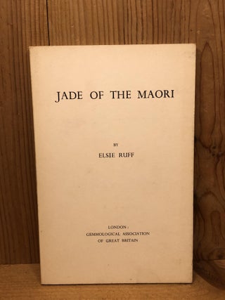Item #004188 JADE OF THE MAORI. Elsie Ruff