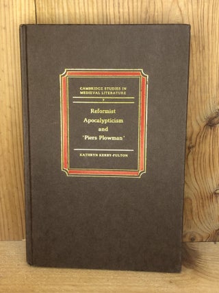 Item #004268 REFORMIST APOCALYPTICISM AND 'PIERS PLOWMAN'. Kathryn Kerby-Fulton