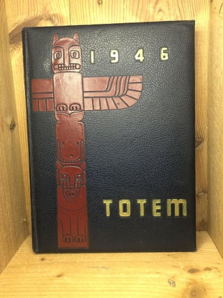 Item #004676 TOTEM, THE, University of British Columbia Yearbook 1946. William D. Stewart