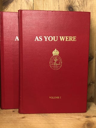 Item #004789 AS YOU WERE! EX-CADETS REMEMBER, In 2 Volumes. Volume I: 1876-1918. Volume II:...