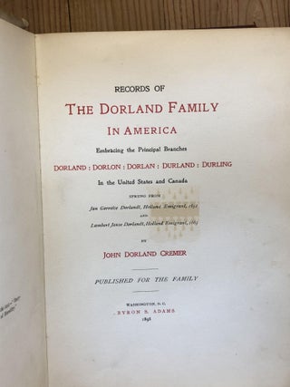 THE DORLAND FAMILY IN AMERICA - RECORDS OF