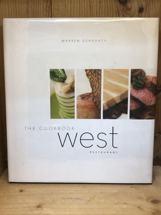 Item #005177 COOKBOOK WEST RESTAURANT, THE. Warren Geraghty