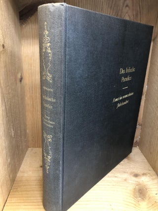 Item #005197 DAS IRDISCHE PARADIEW Kunst Im Neunzehnten Jahrhundert. Werner Hofmann