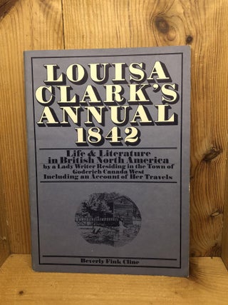 LOUISA CLARK'S ANNUAL 1841, 1842, AND 1843 (three volumes)