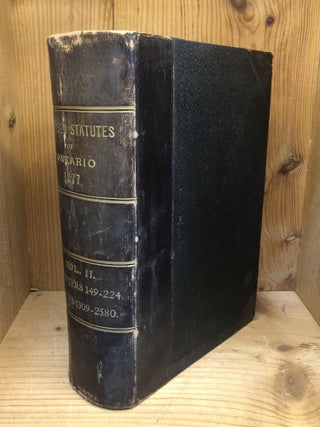 REVISED STATUTES OF ONTARIO. Volume I and II