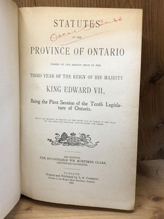 STATUTES OF THE PROVINCE OF ONTARIO. Passed in the Session held in the Third Year of the Reign of His Majesty King Edward VII