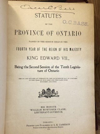 STATUTES OF THE PROVINCE OF ONTARIO. Passed in the Session held in the Fourth Year of the Reign of His Majesty King Edward VII