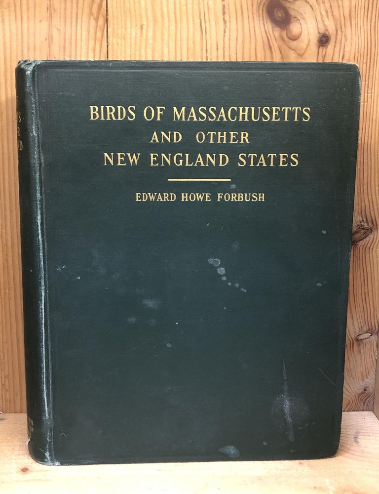 Item #005500 BIRDS OF MASSACHUSETTS AND OTHER NEW ENGLAND STATES Vol. II. Edward Howe Forbush.