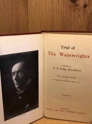 TRIAL OF THE WAINWRIGHTS
