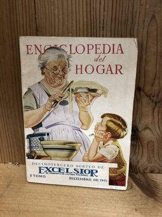 Item #005653 Enciclopedia Del Hogar - Quinto Tomo Del Recetario De Cocina De Excelsior. Excelsior