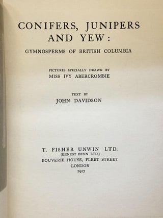 CONIFERS, JUNIPERS AND YEW: Gymnosperms of British Columbia