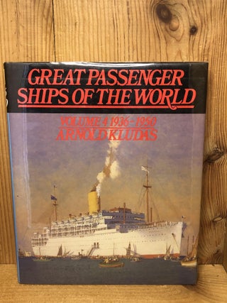 Item #005700 Great Passenger Ships of the World, Volume 4: 1936-1950 (English and German...