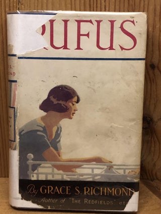 Item #005719 RUFUS. Grace S. Richmond