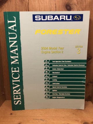 Item #005910 Subaru Forester, 2004 Model Year - Engine Section 2. Section 3. Subaru