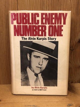 Item #005952 The Alvin Karpis Story. Alvin Karpis
