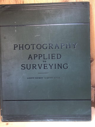 Item #006125 PHOTOGRAPHY APPLIED TO SURVEYING. Henry A. Reed