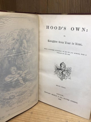 HOOD'S OWN: OR LAUGHTER FROM YEAR TO YEAR. Being a Further Collection of This with and Humour, with a Preface By His Son. Second Series