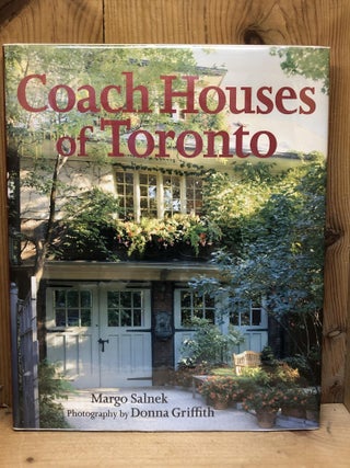 Item #006243 Coach Houses of Toronto. Margo Salnek