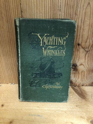 Item #006258 YACHTING WRINKLES. A. J. Kenealy