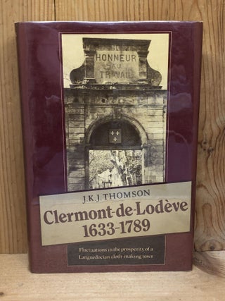 Item #006302 CLERMONT-DE-LODEVE, 1633-1789. J. K. J. Thomson