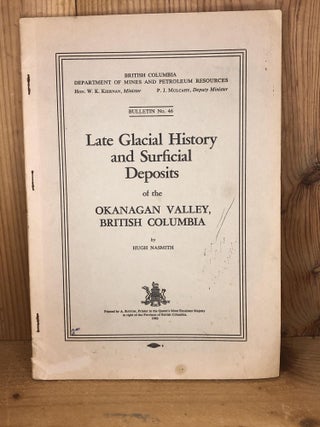 Item #006383 LATE GLACIAL HISTORY AND SURFICIAL DEPOSITS OF THE OKANAGAN VALLEY, BRITISH...