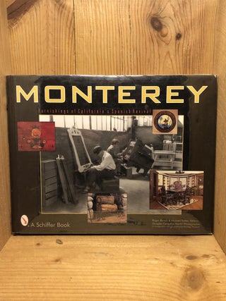 Item #006408 MONTEREY, FURNISHINGS OF CALIFORNIA'S SPANISH REVIVAL. Roger Renick, Michael Trotter
