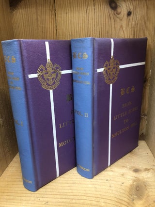 Item #006437 B.C.S. FROM LITTLE FORKS TO MOULTON HILL - Volumes I and II. J. Graham Patriquin