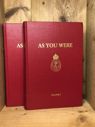Item #006446 AS YOU WERE! EX-CADETS REMEMBER, In 2 Volumes. Volume I: 1876-1918. Volume II:...