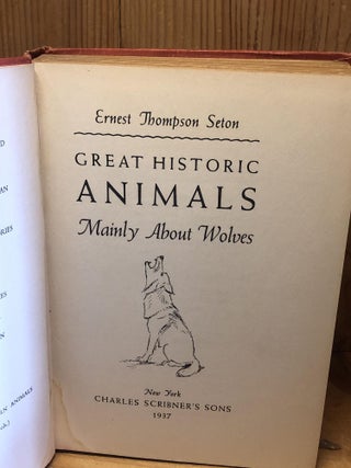 GREAT HISTORIC ANIMALS, MAINLY ABOUT WOLVES