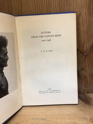 LETTERS FROM THE PAPUAN BUSH