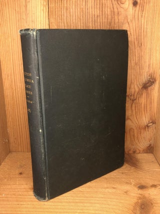 Item #006630 BRITISH COLUMBIA COAST NAMES 1592-1906 to Which are Added a Few Names in Adjacent...